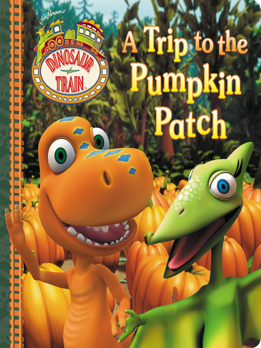 Title details for A Trip to the Pumpkin Patch by Grosset & Dunlap - Available